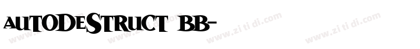 Autodestruct BB字体转换